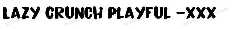Lazy Crunch Playful 字体转换